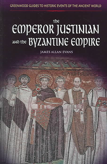 The Emperor Justinian and the Byzantine Empire
