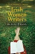 Fester Einband Irish Women Writers von Alexander Gonzalez