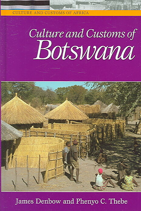 Culture and Customs of Botswana
