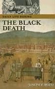 Daily Life During the Black Death