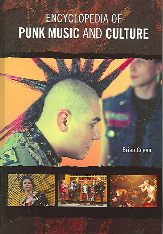 Encyclopedia of Punk Music and Culture