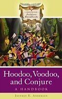 E-Book (pdf) Hoodoo, Voodoo, and Conjure von Jeffrey E. Anderson Ph.D.