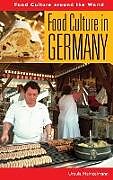 Fester Einband Food Culture in Germany von Ursula Heinzelmann