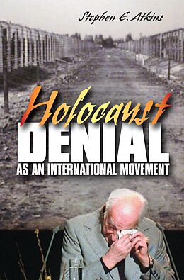 eBook (pdf) Holocaust Denial as an International Movement de Stephen E. Atkins
