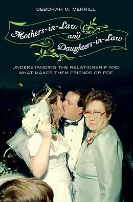 E-Book (pdf) Mothers-in-Law and Daughters-in-Law von Deborah M. Merrill