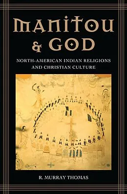 E-Book (pdf) Manitou and God von R. Murray Thomas