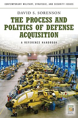 E-Book (pdf) The Process and Politics of Defense Acquisition von David S. Sorenson