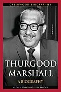 E-Book (pdf) Thurgood Marshall von Glenn L. Starks, F. Erik Brooks