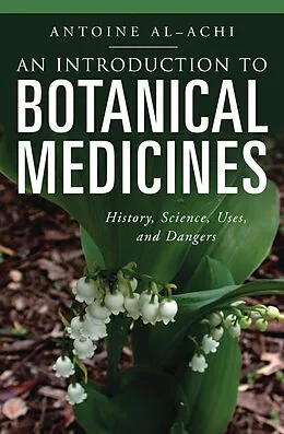 E-Book (pdf) An Introduction to Botanical Medicines von Antoine Al-Achi