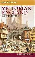 E-Book (pdf) Daily Life in Victorian England von Sally Mitchell