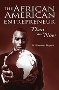 E-Book (pdf) The African American Entrepreneur von W. Sherman Rogers