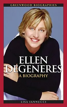 E-Book (pdf) Ellen DeGeneres von Lisa Iannucci-Brinkley