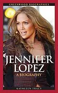 E-Book (pdf) Jennifer Lopez von Kathleen A. Tracy