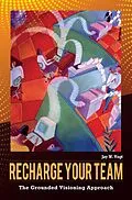 E-Book (pdf) Recharge Your Team von Jay W. Vogt