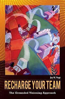 E-Book (pdf) Recharge Your Team von Jay W. Vogt