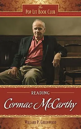 E-Book (pdf) Reading Cormac McCarthy von Willard P. Greenwood