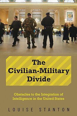 eBook (pdf) The Civilian-Military Divide de Louise Stanton