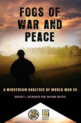E-Book (pdf) Fogs of War and Peace von Robert L. Dilworth, Schlomo Maital
