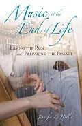 E-Book (pdf) Music at the End of Life von Jennifer L. Hollis