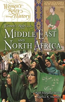 E-Book (pdf) Women's Roles in the Middle East and North Africa von Ruth Margolies Beitler, Angelica R. Martinez