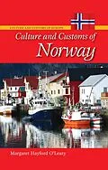 E-Book (pdf) Culture and Customs of Norway von Margaret Hayford O'Leary