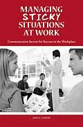 E-Book (pdf) Managing Sticky Situations at Work von Joan C. Curtis