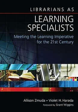 E-Book (pdf) Librarians as Learning Specialists von Allison Zmuda, Violet H. Harada