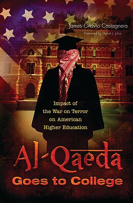 E-Book (pdf) Al-Qaeda Goes to College von James Ottavio Castagnera