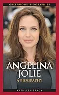 E-Book (pdf) Angelina Jolie von Kathleen A. Tracy
