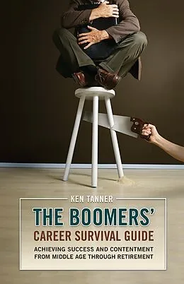E-Book (pdf) The Boomers' Career Survival Guide von Ken Tanner