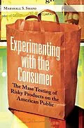E-Book (pdf) Experimenting with the Consumer von Marshall S. Shapo
