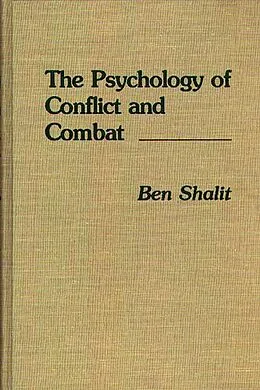 E-Book (pdf) The Psychology of Conflict and Combat von Ben Shalit