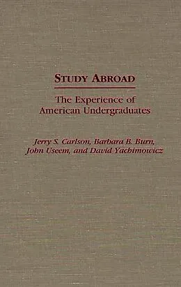 E-Book (pdf) Study Abroad von Jerry S. Carlson, Barbara B. Burn, David Yachimowicz