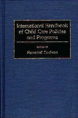 E-Book (pdf) International Handbook of Child Care Policies and Programs von Cochran Moncrieff Cochran
