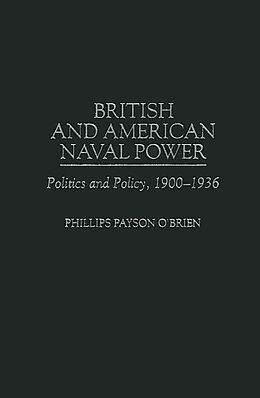 E-Book (pdf) British and American Naval Power von Phillips O'Brien
