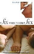 Livre Relié Sex When You're Sick de Anne Katz