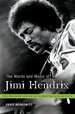 E-Book (pdf) The Words and Music of Jimi Hendrix von David V. Moskowitz