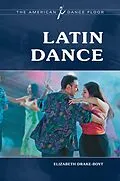 PDF Latin Dance von Elizabeth Drake-Boyt