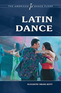 PDF Latin Dance von Elizabeth Drake-Boyt