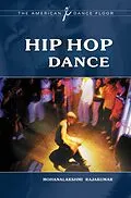 E-Book (epub) Hip Hop Dance von Mohanalakshmi Rajakumar