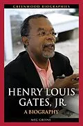 E-Book (epub) Henry Louis Gates, Jr. von Meg Greene