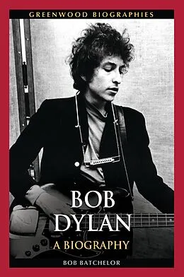 E-Book (pdf) Bob Dylan von Bob Batchelor
