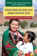 E-Book (pdf) American Indian and Alaska Native Children and Mental Health von Paul Spicer, Patricia Farrell, Michelle C. Sarche