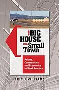 E-Book (pdf) The Big House in a Small Town von Eric J. Williams