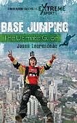 Fester Einband BASE Jumping von Jason Laurendeau