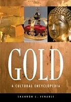 eBook (pdf) Gold: A Cultural Encyclopedia de Shannon Venable