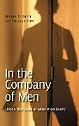 Livre Relié In the Company of Men de Michael D. Smith, Christian Grov