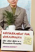E-Book (pdf) Retirement for Workaholics von Morley D. Glicken