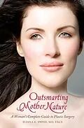 E-Book (pdf) Outsmarting Mother Nature von Iliana E. Sweis MD Facs