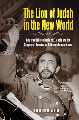 E-Book (pdf) The Lion of Judah in the New World von Theodore M. Vestal Ph. D.